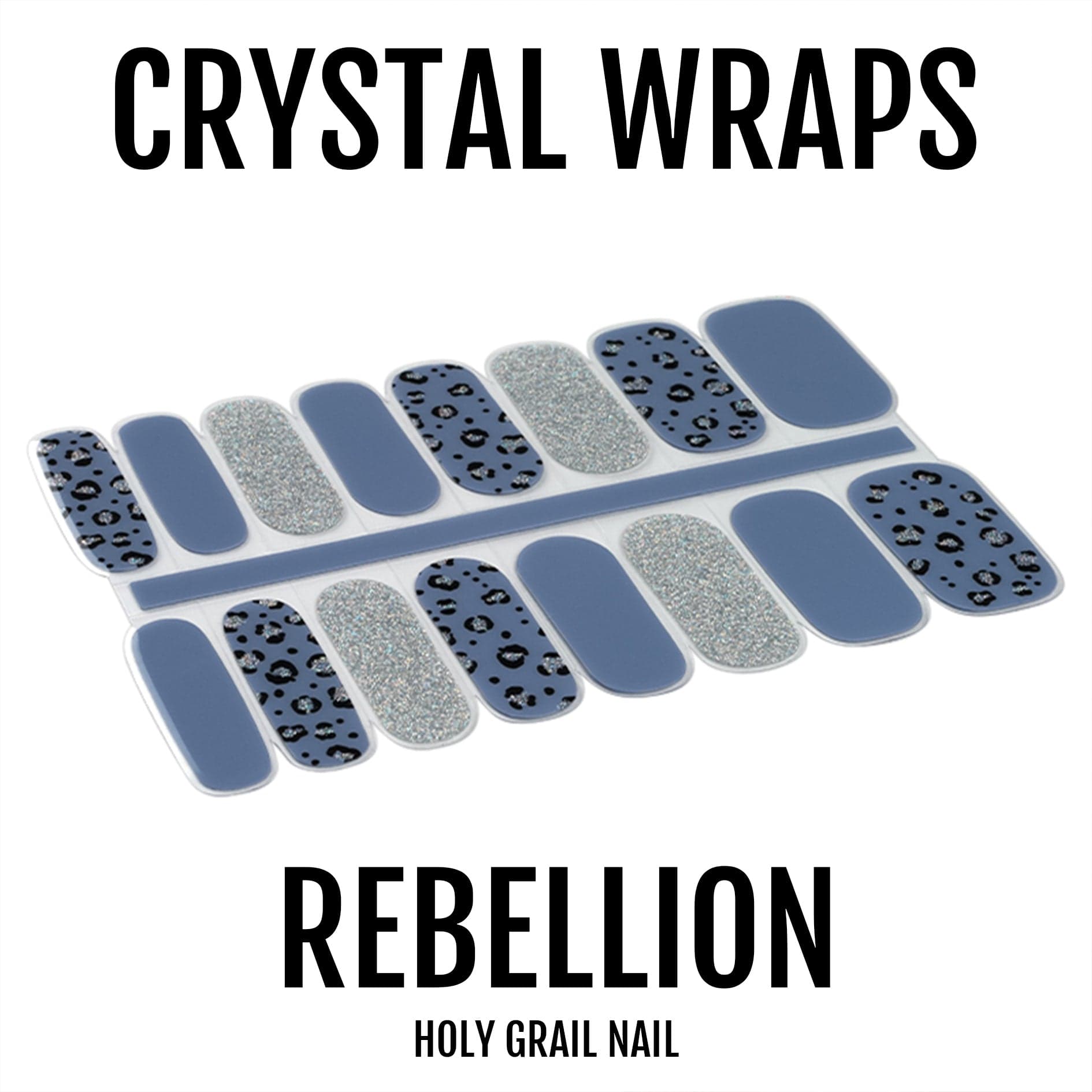 Holy Grail Nail Crystal Rebellion - Crystal Wraps