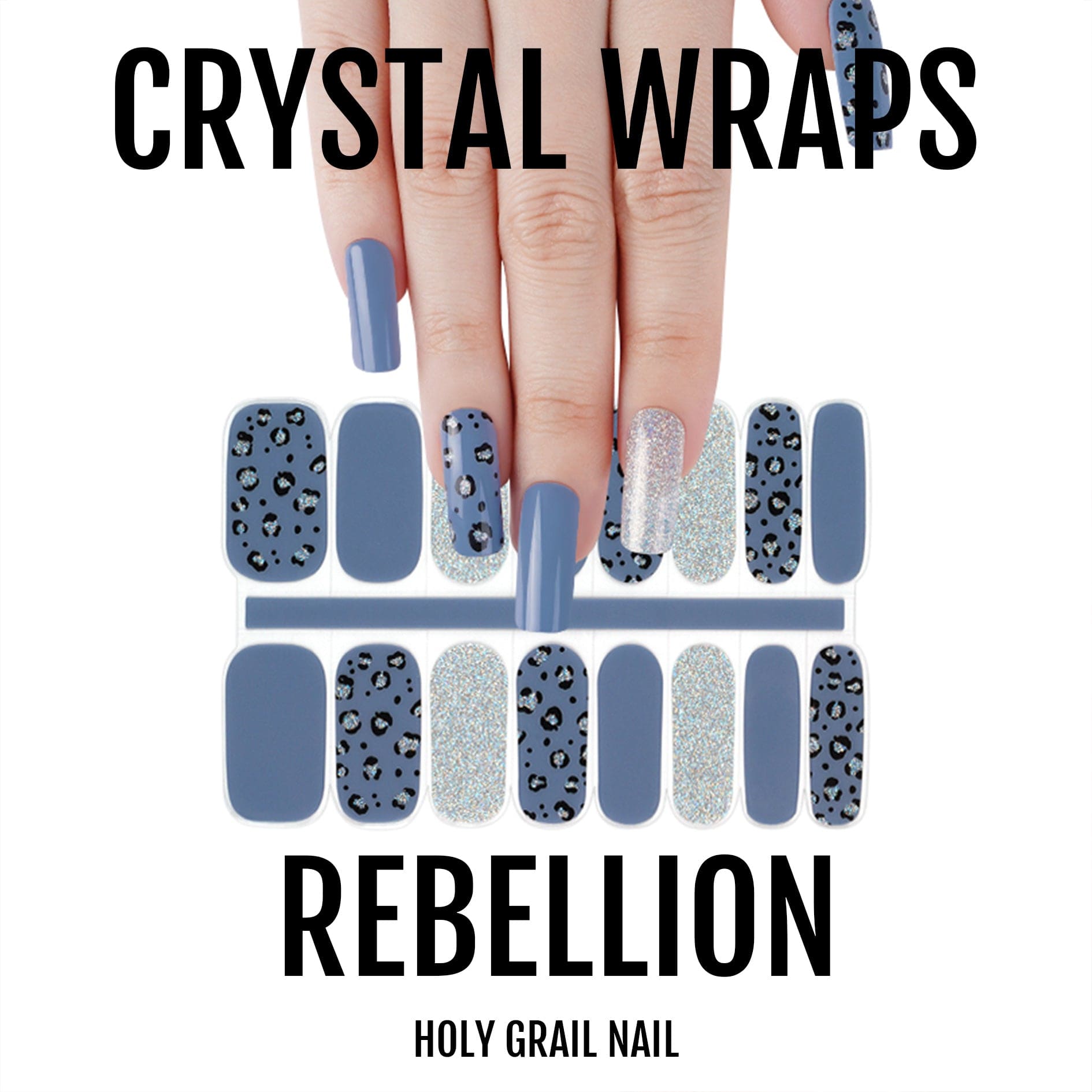 Holy Grail Nail Crystal Rebellion - Crystal Wraps