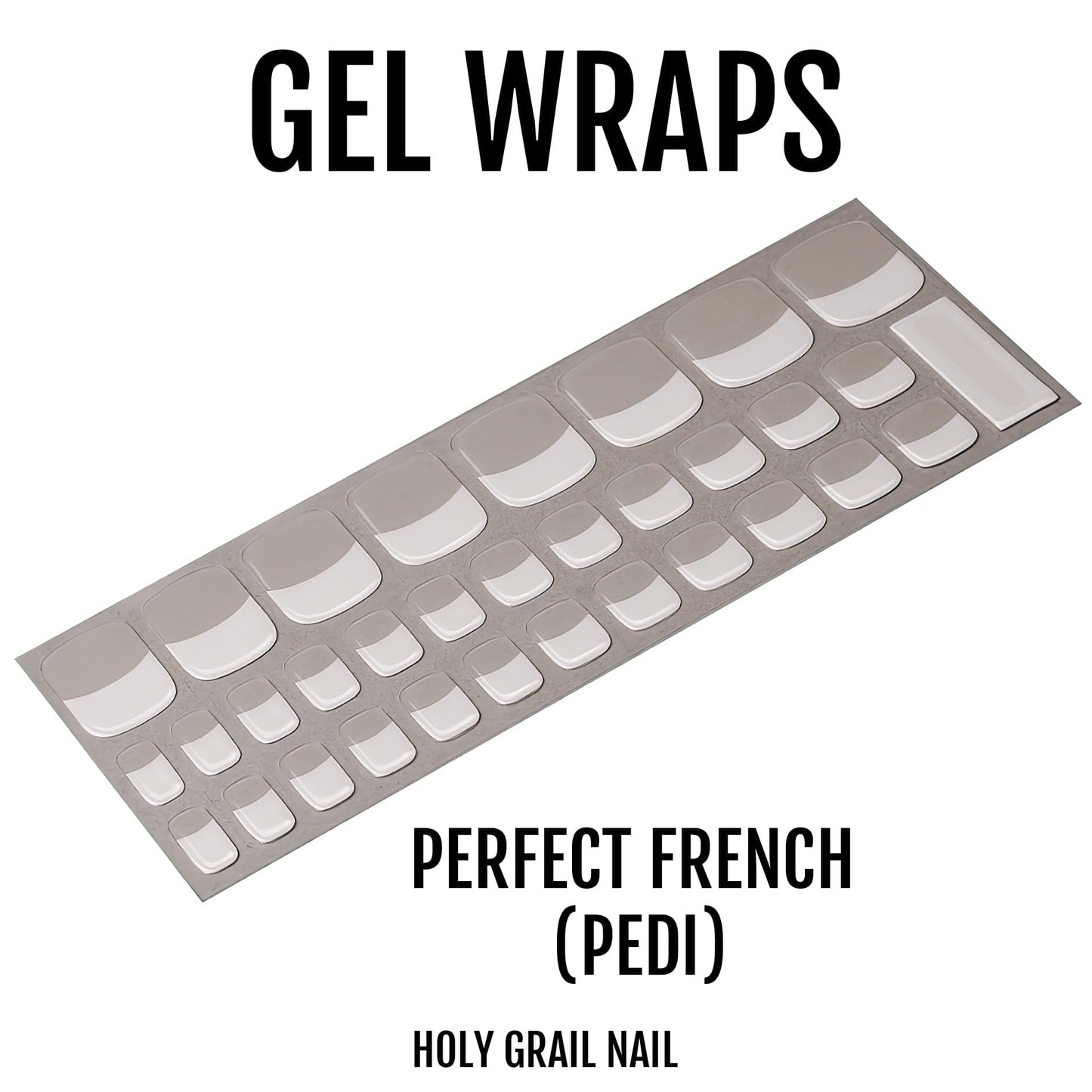 HOLY GRAIL NAIL Semi-Cured Gels Perfect French Pedi - Gel Pedi Wraps